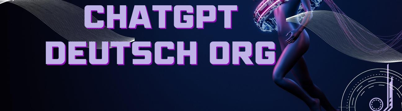 ChatGPT Deutsch ORG