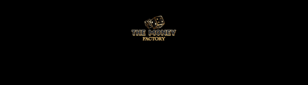 Money Factory